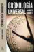 CronologÍa Universal 2006: de Los OrÍgenes Del Hombre a la Actualidad