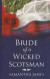 Bride of a Wicked Scotsman (Thorndike Press Large Print Romance Series)