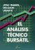 El Análisis Técnico Bursátil: Cómo Ganar Dinero en Los Mercados Financieros
