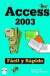 Access 2003. Fácil y Rápido