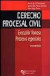 Derecho Procesal Civil: EjecuciÓn Forzosa. Procesos Especiales