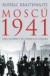 MoscÚ 1941: Una Ciudad y su Pueblo en Guerra