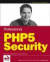 Professional PHP5 Security