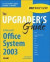 Upgrader's Guide to Microsoft Office System 2003