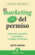 EL MARKETING DEL PERMISO (EBOOK)