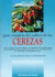 Guía Completa Del Cultivo de Las Cerezas