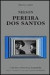 Nelson Pereira Dos Santos: el Sueño Posible Del Cine Brasileño