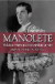 Manolete: la Vida y Los Amores de un Torero de Leyenda