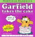 Garfield Takes the Cake (Davis, Jim, Garfield Classics.)