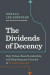 Dividends of Decency