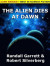Alien Dies at Dawn