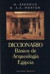 Diccionario Básico de Arqueología Egipcia