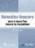 Matemática financiera para el nuevo Plan General de Contabilidad. 2ª Edición