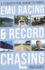 Emu Racing and Record Chasing