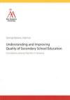 Understanding and Improving Quality of Secondary School Education