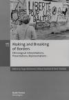Making and breaking of borders