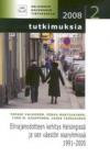 Elinajanodotteen kehitys Helsingissä ja sen väestön osaryhmissä 1991-2005