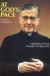 At God's Pace: Biography of Josemaria Escriva, Founder of Opus Dei