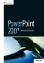 Power Point 2007 - tehoa viestintään