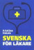 Svenska för läkare (+ 2 cd-levyä)
