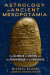 Astrology in Ancient Mesopotamia: The Science of Omens and the Knowledge of the Heavens