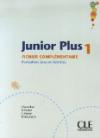 Junior Plus Méthode de français pour jeunes adolescents Niveau 1 : Fichier complémentaire : Evaluation, Jeux et Actvités