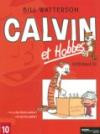 Calvin et Hobbes Intégrale, Tome 10 : Il y a des trésors partout ! ; Je suis trop génial !