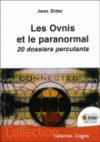 Ovnis et le paranormal (les) - 20 dossiers percutants