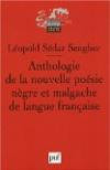 Anthologie de la nouvelle poésie nègre et malgache de langue française : Précédée de Orphée noir