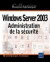 Windows Server 2003 - Administration de la sécurité