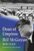 Dean Of Umpires: A Biography Of Bill Mcgowan, 1896-1954