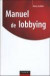 Manuel du lobbying