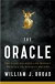 The Oracle : The Lost Secrets and Hidden Messages of Ancient Delphi