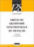 Précis de grammaire fonctionnelle du Français, tome 2 : Exercices et compléments