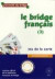 Le Bridge français (3) : Jeu de la carte