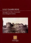 Ugo Tamburini. Immagini fra Otto e Novecento di un fotografo imolese