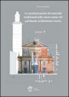 caratterizzazione dei materiali tradizionali nella conservazione del patrimonio architettonico storico