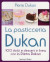pasticceria Dukan. 100 dolci e dessert in linea con la dieta Dukan