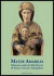 Mater amabilis. Madonne medievali della Diocesi di Arezzo, Cortona e Sansepolcro