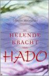 De helende kracht van Hado / druk 1