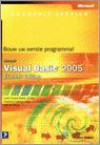 Microsoft Visual Basic 2005 Express Editie Bouw je eerste programma