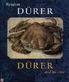 Rondom Durer = Durer and his time