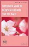 Handboek voor de bloesemtherapie van dr. Bach