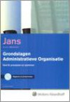 Grondslagen administratieve organisaties / B Processen en systemen + CD-ROM