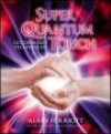 Super Quantum Touch