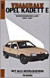Vraagbaak Opel Kadett E / Benzinemodellen 1984-1991 / druk 4