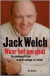 Jack Welch - waar het om gaat