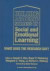 Building Academic Success on Social and Emotional Learning: What Does the Research Say (Social Emotional Learning, 5)