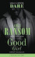 King's Ransom / Good Girl
