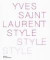 Yves Saint Laurent Style